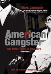 American Gangster: And Other Tales of New York - Mark Jacobson