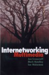 Internetworking Multimedia - Jon Crowcroft