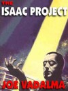 Isaac Project, A Novel of Artificial Intelligence - Joe Vadalma