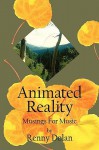 Animated Reality: Musings for Music - Joseph Dolan