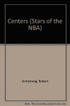 Centers (Stars of the NBA) - Robert Armstrong