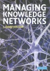 Managing Knowledge Networks - J. David Johnson