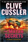 The Mayan Secrets - Scott Brick, Clive Cussler, Thomas Perry