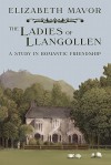 The Ladies of Llangollen - Elizabeth Mavor