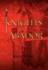 Knights of Abador - Mick O'Shea