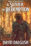 A Sliver of Redemption (The Half-Orcs, #5) - David Dalglish