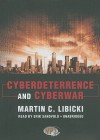 Cyberdeterrence and Cyberwar - Martin C. Libicki, Erik Sandvold