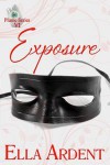 Exposure (The Plume #6) - Ella Ardent