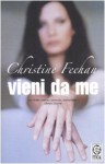 Vieni da me - Christine Feehan