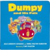 Dumpy and His Pals - Julie Andrews Edwards, Emma Walton Hamilton