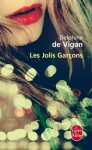 Les Jolis Garçons - Delphine de Vigan