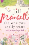 The One You Really Want - Jill Mansell