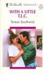 With a Little T.L.C. - Teresa Southwick