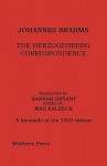 Johannes Brahms: The Herzogenberg Correspondence - Johannes Brahms, Max Kalbeck, Hannah Bryant