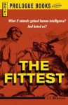 The Fittest (Prologue Science Fiction) - J.T. McIntosh