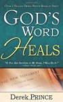 God's Word Heals - Derek Prince