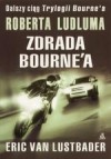 Zdrada Bourne'a - Eric Van Lustbader