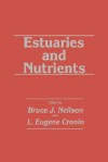 Estuaries and Nutrients - L. Eugene Cronin