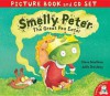 Smelly Peter: The Great Pea Eater - Steve Smallman