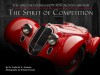 The Spirit of Competition: The Simeone Foundation Automotive Museum - Frederick A. Simeone, Michael Furman