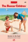 Mystery in the Sand (The Boxcar Children Mysteries) - Gertrude Chandler Warner, David Cunningham