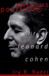 Various Positions: A Life of Leonard Cohen - Ira B. Nadel