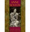 Anne Sexton: a biography - Diane Wood Middlebrook