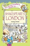 The Timetraveller's Guide to Shakespeare's London - Joshua Doder, Mark Davis, Watling Street Publishing