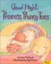 Good Night Princess Pruney Toes - Lisa McCourt, Cyd Moore