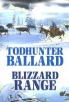 Blizzard Range (Western Series) - Todhunter Ballard