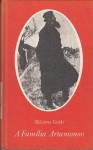 A Família Artamonov - Maxim Gorky, João Alves das Neves