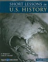 Short Lessons in U.S. History - E. Richard Churchill, Linda R. Churchill