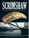 Scrimshaw: A Complete Illustrated Manual - Steve Paskiewicz, Roger Schroeder