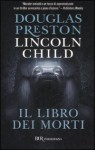 il libro dei morti - Douglas Preston