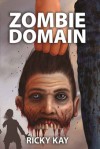 Zombie Domain - Ricky Kay