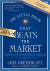 The Little Book That Still Beats the Market - Joel Greenblatt