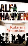 Alfahannen - Katarina Wennstam