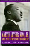 Martin Luther King, Jr., and the Freedom Movement - Lillie Patterson