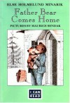 Father Bear Comes Home (I Can Read) - Else Holmelund Minarik, Maurice Sendak