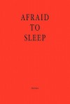 Afraid to Sleep - Aunjee, Andrea Smith