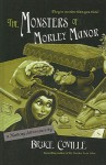 The Monsters of Morley Manor (Madcap Adventures (Prebound)) - Bruce Coville