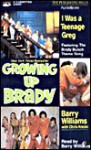 Growing Up Brady: I Was a Teenage Greg/Audio Cassette - Barry Williams, Chris Kreski