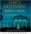 Born To Run - James Grippando, Jonathan Davis