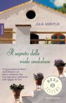 Il segreto delle viole andaluse (Oscar bestsellers emozioni) (Italian Edition) - Julia Montejo, Federica Niola