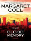 Blood Memory - Margaret Coel