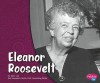 Eleanor Roosevelt - Sally Lee, Gail Saunders-Smith, Carl Sferrazza Anthony
