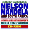 21st Century Essential Guide to Nelson Mandela and South Africa Freedom Fighter, President of South Africa, Nobel Prize Winner, Apartheid Opponent (CD-ROM) - U.S. Government