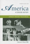 America: A Concise History, Volume 2: Since 1865 - James A. Henretta, David Brody, Lynn Dumenil