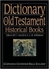 Dictionary of the Old Testament: Historical Books (The IVP Bible Dictionary Series) - Bill T. Arnold, George M. Williamson, Hugh G. Williamson