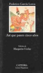 Así que pasen cinco años - Federico García Lorca